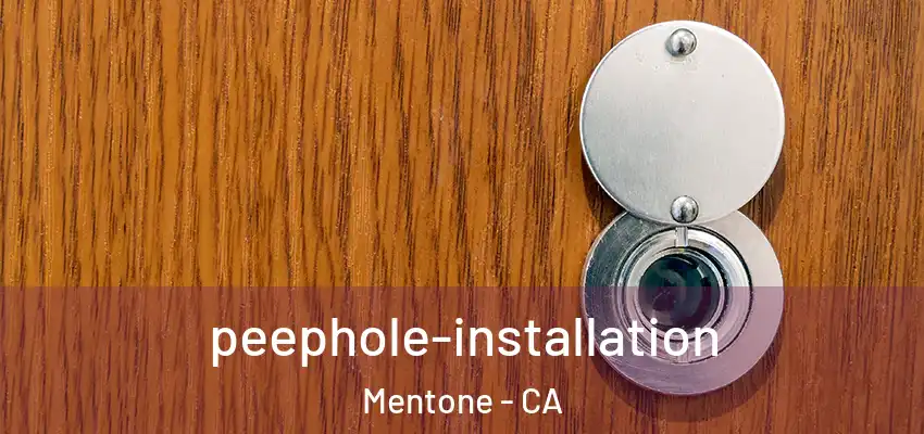  peephole-installation Mentone - CA